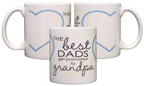 The Best Dads Get Promoted To Grandpa 11oz Coffee Mug with Hearts