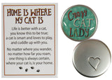 Cat Lovers Home Is Where The Cat Is Pocket Charm w/ Story Card