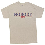 Men's Nobody For President 2016 Funny Political T-Shirt