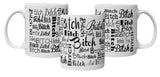 "Bitch" Funny Wrap Around Design 11oz Coffee Mug