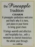 The Pineapple Tradition Zinc Pinaeapple Pocket Charm by Ganz w/ Story Card