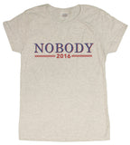 Ladies Nobody For President 2016 Funny Political T-Shirt