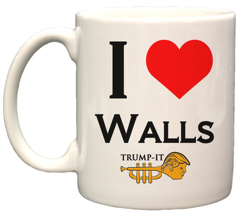 "I Love Walls" Trump-It Funny Political 11oz. Coffee Mug