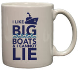 I Like Big Boats Funny Play on Words 11oz Coffee Mug