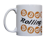 Rolling in the Coin Bitcoin Crypto Currency 11 oz Coffee Mug