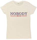 Ladies Nobody For President 2016 Funny Political T-Shirt