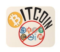 Bitcoin Not Shitcoin Funny Crypto Currency  Mouse Pad