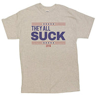 Men's Funny Political They All Suck 2016 T-Shirt