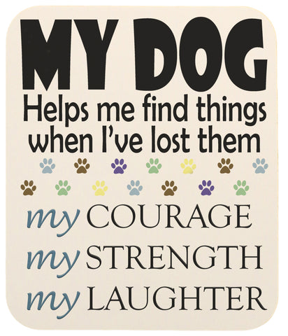 Dog Lovers My Dog Helps Me Find Things Heavy Duty Mouse Pad