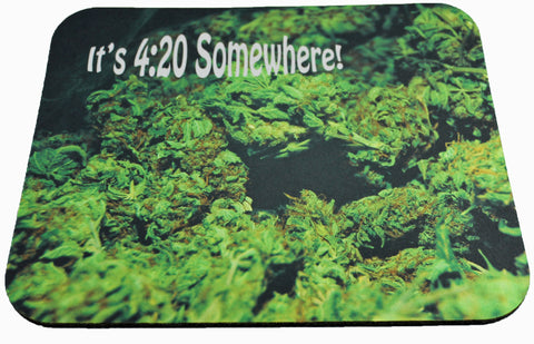 It's 4:20 Somewhere Stoner Marijuana Pot Buds Collage Sublimated Mouse Pad