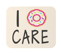I Donut Care Funny Mouse Pad