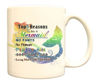 "Top 5 Reasons To Be A Mermaid" With Mermaid Funny 11oz. Coffee Mug