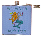 Mermaids Drink Free Stainless Steel 6 Ounce Pocket Flask