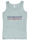 Ladies Nobody For President 2016 Funny Political Loose Fit Tank Top