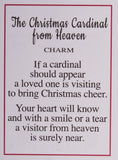 The Christmas Cardinal From Heaven Charm/ Shelf Sitter with Story Card