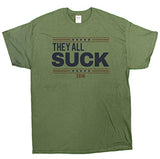 Men's Funny Political They All Suck 2016 T-Shirt