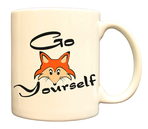 Go Fox Yourself Funny Play On Words 11oz Coffee Mug