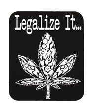 Legalize It Marijuana Pot Smoker Political Protest Mouse Pad