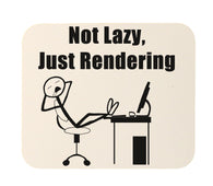 Not Lazy, Just Rendering Funny Mouse Pad