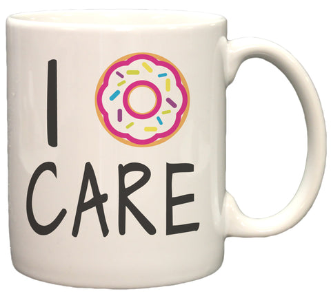 I Donut Care Funny 11oz Coffee Mug