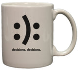 Decisions Decisions Happy Sad Face Funny HTML Humor 11oz Coffee Mug