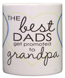 The Best Dads Get Promoted To Grandpa 11oz Coffee Mug with Hearts